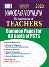 SURA`S Navodaya Vidyalaya Teachers Common Paper for All Posts  of PGT`s Exam Books - LATEST EDITION 2023