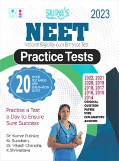 SURA`S Complete NEET Entrance Exam Practice Tests Guide 2023