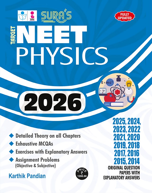 SURA`S TARGET NEET PHYSICS (Self Preparation) Entrance Exam Book Study Materials with Original Question Papers Explanatory Answers 2026