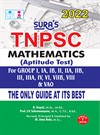 SURA`S TNPSC Mathematics (Aptitude Test) For Group I, IA, IB,II, IIA, IIB, III, IIIA, IV, VI, VIIB, VIII AND VAO Exam Book - 2022 Latest Edition