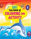 SURA`S Fun Book of Colouring and Activity - 4