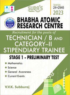 SURA`S Bhabha Atomic Research Centre(BARC) Stipendiary Trainee Category II Technician B & C Stage 1 - Exam Books - LATEST EDITION 2023