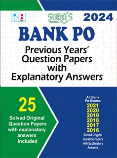 SURA`S Bank PO Probationary Officers Exam Previous Years Question Papers with Explanatory Answers - LATEST EDITION 2024