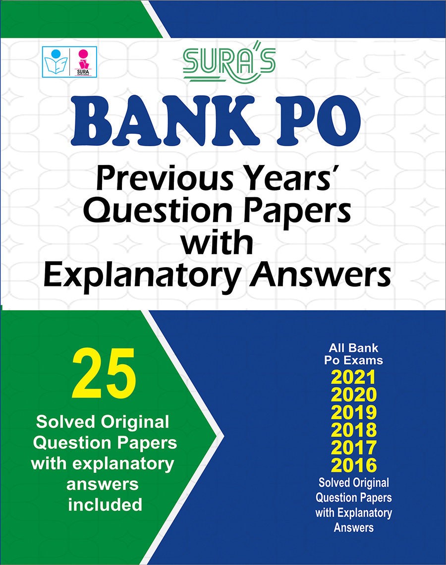SURA`S Bank PO Probationary Officers Exam Previous Years Question Papers with Explanatory Answers - LATEST EDITION 2025