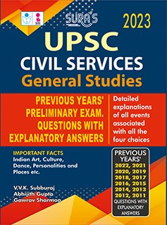 SURA`S UPSC Civil Services General Studies - Previous Years Preliminary Exam Question Papers with Explanatory Answers - LATEST EDITION 2023