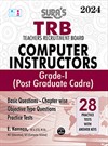SURA`S TRB Computer Instructors Grade I Post Graduate Cadre Exam Books - LATEST EDITION 2024