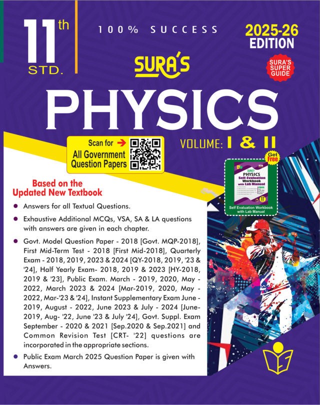 SURA`S 11th Standard Physics Volume - I and II (Combined) Exam Guide in English Medium 2025-26 Edition