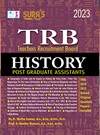 SURA`S TRB (Teachers Recruitment Board) History Post Graduate Assistants Exam Books in English Medium - LATEST EDITION 2023