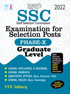 SURA`S SSC (Staff Selection Commission) Examination for Selection Posts Phase X 10 Graduate Level Exam Books 2022