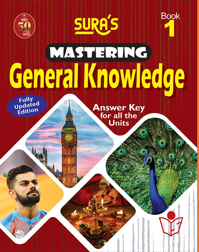 SURA`S Mastering General Knowledge (GK) Book - 1 - Fully Updated Edition