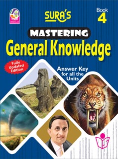 SURA`S Mastering General Knowledge (GK) Book - 4 - Fully Updated Edition