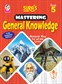 SURA`S Mastering General Knowledge (GK) Book - 5 - Fully Updated Edition