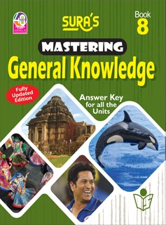 SURA`S Mastering General Knowledge (GK) Book - 8 - Fully Updated Edition