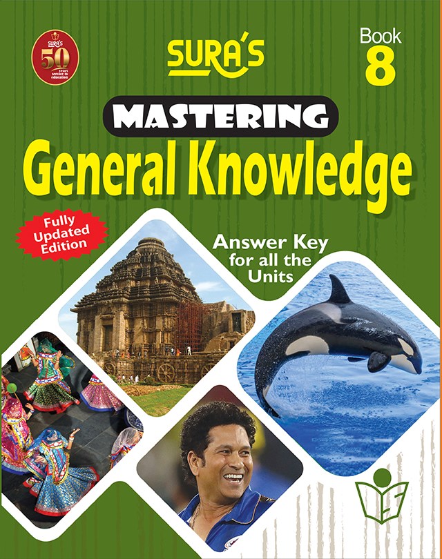 SURA`S Mastering General Knowledge (GK) Book - 8 - Fully Updated Edition