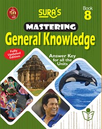 SURA`S Mastering General Knowledge (GK) Book - 8 - Fully Updated Edition