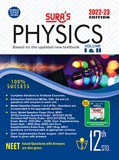 SURA`S 12th Std Physics Volume 1 and 2 Exam Guide in English Medium 2022-23 Edition