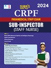 SURA`S CRPF Paramedical Staff Exam Sub-Inspector (SI) Staff Nurse Exam Books 2024
