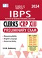 SURA`S IBPS Bank Clerks CRP XII Preliminary Exam Book Latest Edition 2024