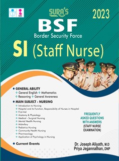 SURA`S  Border Security Force Sub-Inspector (BSF-SI-Staff Nurse) Exam Book In English - Latest Edition - 2023