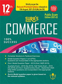 SURA`S 12th STD Commerce Guide (Reduced Prioritised Syllabus) 2021-22 Edition - based on Samacheer Kalvi Textbook 2021