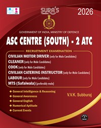 SURA`S ASC CENTRE (SOUTH) - 2 ATC (Civilian motor driver,Cleaner,Cook,Civilian catering instructor,Labour,MTS(safaiwala) Exam Book - Latest Edition 2026