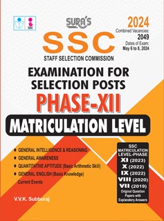 SURA`S SSC (Staff Selection Commission) Examination for Selection Posts Phase XII 12 Matriculation Level Exam Books 2024 Latest Edition