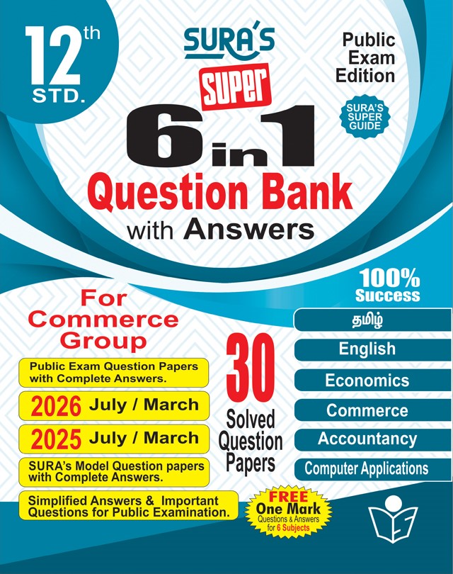 SURA`S 12th Standard 6 in 1 Question Bank with Answers For Commerce Group Latest Updated Edition