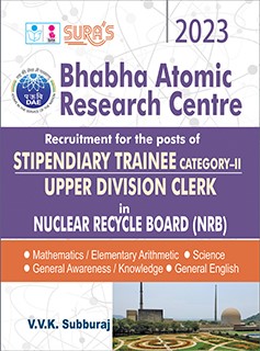 SURA`S Bhabha Atomic Research Centre(BARC) (Stipendiary Trainee Category II & Upper Division Clerk) in NRB Exam Books - LATEST EDITION 2023