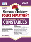 SURA`S Government of Puducherry Police Department Recruitment for the posts of CONSTABLES Exam books - Latest updated edition 2024