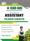 SURA`S ICAR-IARI Assistant Preliminary Exam Book Latest Edition 2024