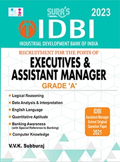 SURA`S Industrial Development Bank of India(IDBI) - Executives and Assistant Manager Grade A Exam Book - Latest Updated Edition 2023