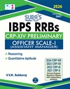 SURA`S IBPS RRBs CRP-XII Preliminary Officer Scale-I(Assistant Manager) Exam Book 2026