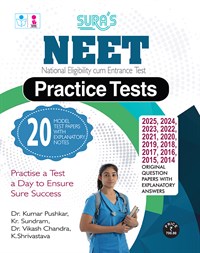 SURA`S NEET (National Eligiblity Cum-Entrance Test) Practice Tests Exam Guide - Latest Updated Edition 2026