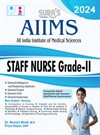 SURA`S AIIMS Staff Nurse Grade-II Exam Book in English Medium - Latest Updated Edition 2024