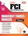 SURA`S FCI(Food Corporation of India) Management Trainees and Managers Phase - I Exam Book in English Medium - Latest Updated Edition 2026