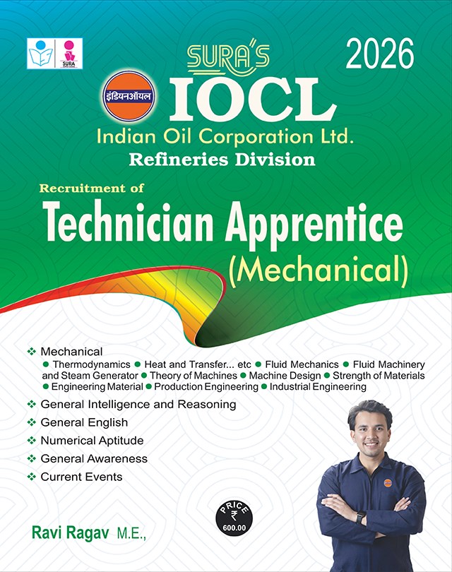 SURA`S IOCL ( Refineries Division ) Technician Apprentice Mechanical Exam Book in English - LATEST EDITION 2026