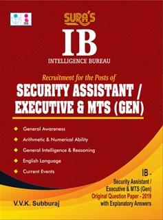 SURA`S IB Intelligence Bureau Security Assistant,Executive and MTS(GEN) Exam Book in english Medium - Latest Updated Edition 2024