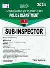 SURA`S Puducherry Police Department Sub-Inspector (SI) in English Medium - Latest Updated Edition 2024