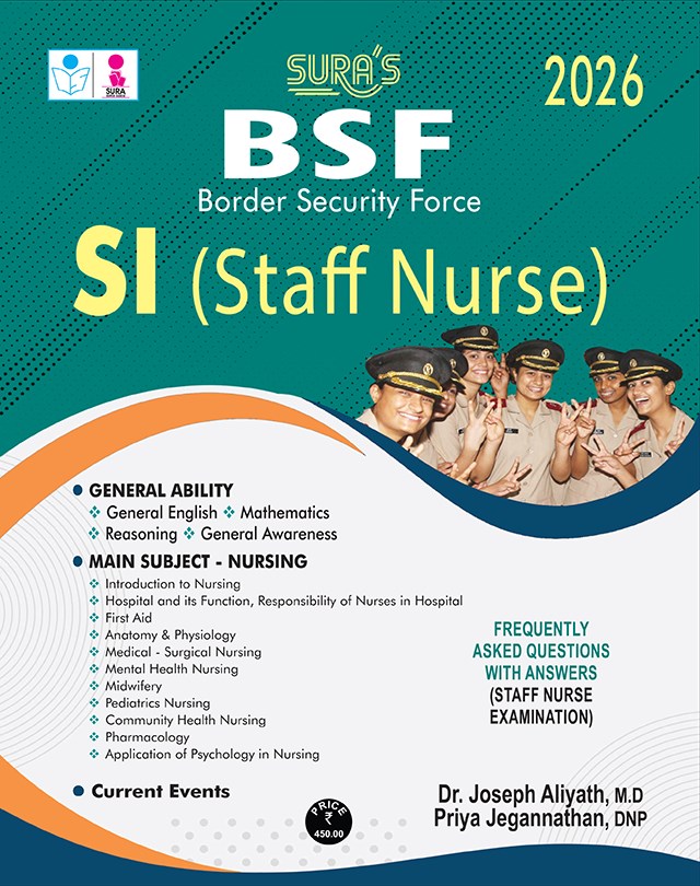 SURA`S Border Security Force BSF SI Staff Nurse Exam Book in English Medium - Latest Updated Edition 2026