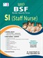 SURA`S Border Security Force BSF SI Staff Nurse Exam Book in English Medium - Latest Updated Edition 2024