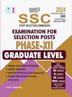 SURA`S SSC (Staff Selection Commission) Examination for Selection Posts Phase XII 12 Graduate Level Exam Books 2024
