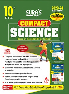 SURA`S 10th Standard Compact Science Exam Guide (Low Price Edition) 2023-24 Edition