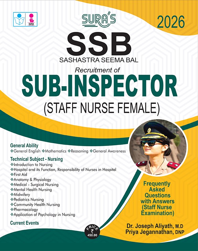 SURA`S Sashastra Seema Bal SSB SI Sub-Inspector Staff Nurse Female Exam Guide Book - Latest Updated Edition 2026
