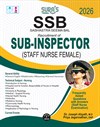 SURA`S Sashastra Seema Bal SSB SI Sub-Inspector Staff Nurse Female Exam Guide Book - Latest Updated Edition 2026