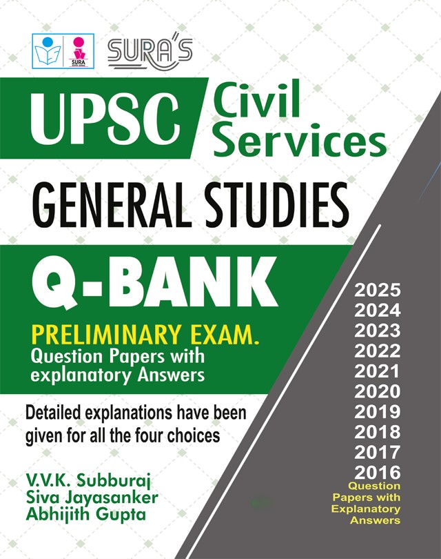 SURA`S UPSC Civil Services General Studies Q-Bank Preliminary Exam Question Papers with Explanatory Answers Book 2026