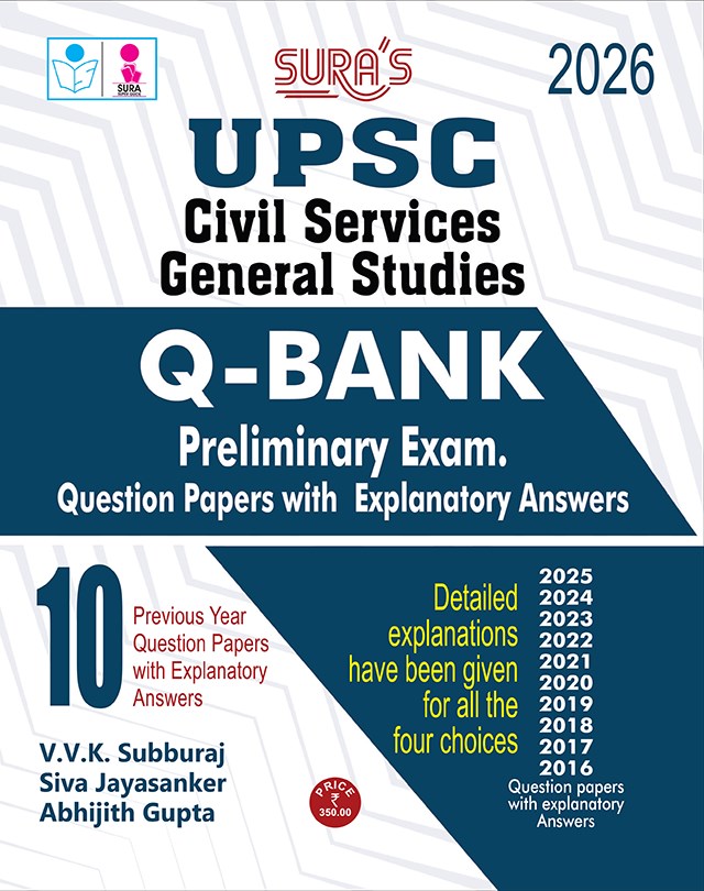 SURA`S UPSC Civil Services Ceneral Studies Q-Bank Perliminary Exam Question Papers with Explanatory Answers Book 2026