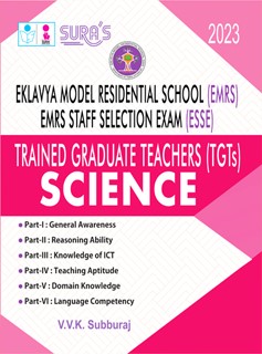 SURA`S Eklavya Model Residential School (EMRS) ESSE Trained Graduate Teachers (TGTs) SCIENCE Subject Exam Book Guide 2023