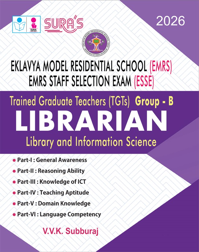 SURA`S Eklavya Model Residential School (EMRS) ESSE Trained Graduate Teachers (TGTs) LIBRARIAN Library and Information Science Exam Book Guide 2026