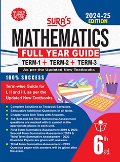 SURA`S 6th Standard Guide Mathematics Full Year Guide English Medium 2024-25 Latest Updated Edition