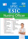 SURA`S UPSC ESIC Nursing Officer Exam Book Guide in English Medium - Latest Updated Edition 2024